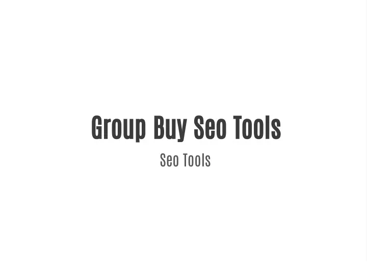 group buy seo tools seo tools