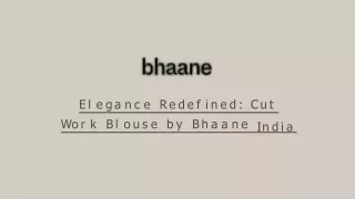 Elegance Redefined Cut Work Blouse by Bhaane India