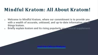 mindful kratom all about kratom