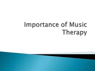 Importance of Music Therapy