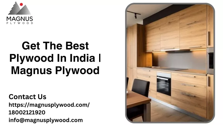 get the best plywood in india magnus plywood
