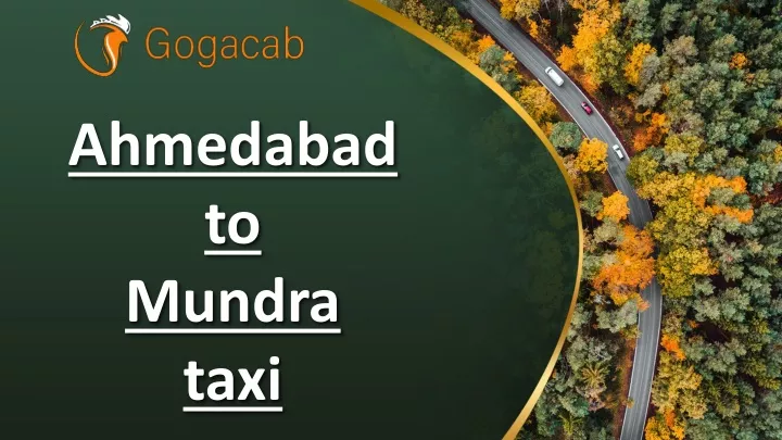 ahmedabad to mundra taxi