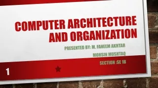 Computer Architecture and computer organization