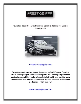 Revitalize Your Ride with Premium Ceramic Coating for Cars at Prestige PPF