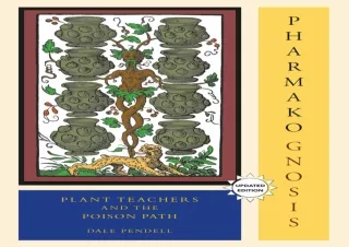 PDF Pharmako Gnosis: Plant Teachers and the Poison Path