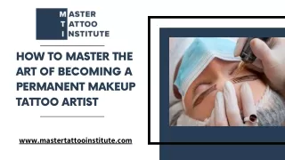 Mastering the Art of Permanent Makeup Tattoo