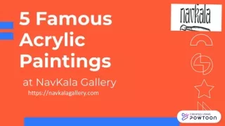 Famous acrylic paintings for sale  at NavKala Gallery