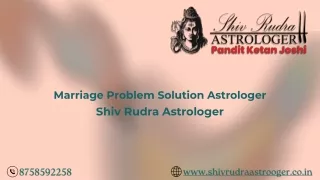 Marriage problem solution in Ahmedabad | Shiv Rudra Astrologer