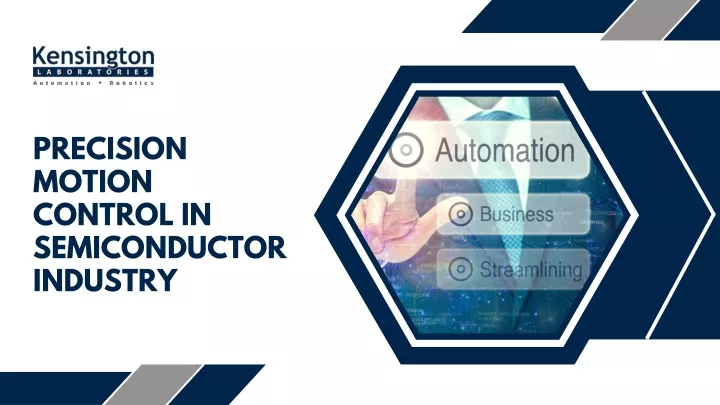 precision motion control in semiconductor industry