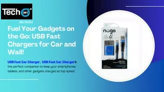 Tech361: Empowering Your Journey with Turbo-Charged Connectivity – USB Fast Car Charger & Wall Charger at the best Speed