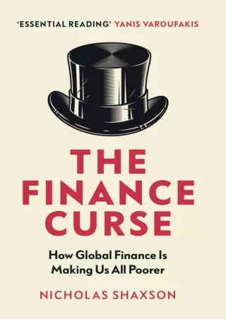 [PDF READ ONLINE] The Finance Curse: How global finance is making us all poorer