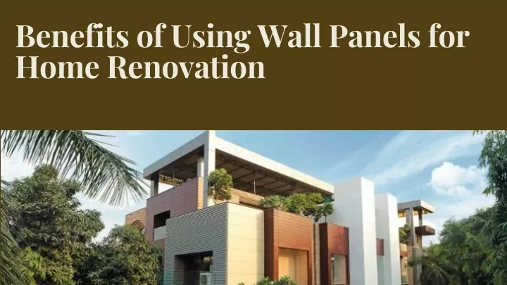 benefits of using wall panels for home renovation