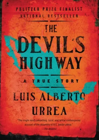 get [PDF] Download The Devil's Highway: A True Story