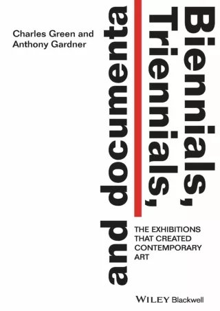 PDF_ Biennials, Triennials, and Documenta: The Exhibitions that Created