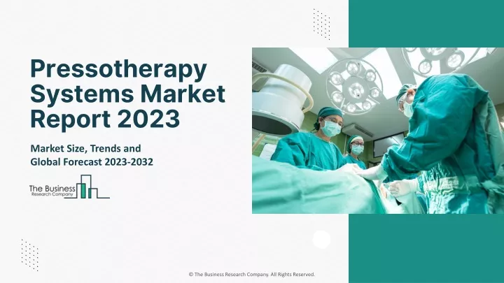 pressotherapy systems market report 2023