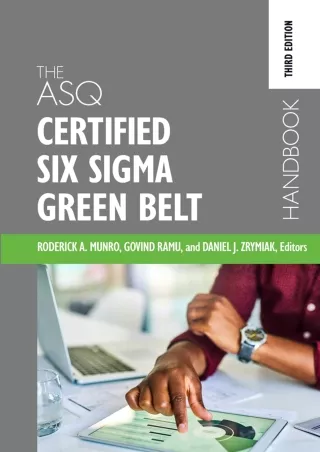 PDF_ The ASQ Certified Six Sigma Green Belt Handbook