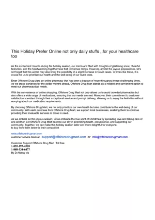 This Holiday Prefer Online not only daily stuffs ,,for your healthcare too