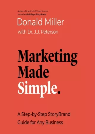 Download Book [PDF] Marketing Made Simple: A Step-by-Step StoryBrand Guide for Any Business