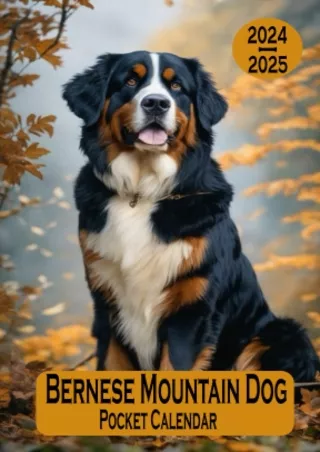 READ [PDF] 2024-2025 Bernese Mountain Dog Pocket Calendar: Small monthly planner, like