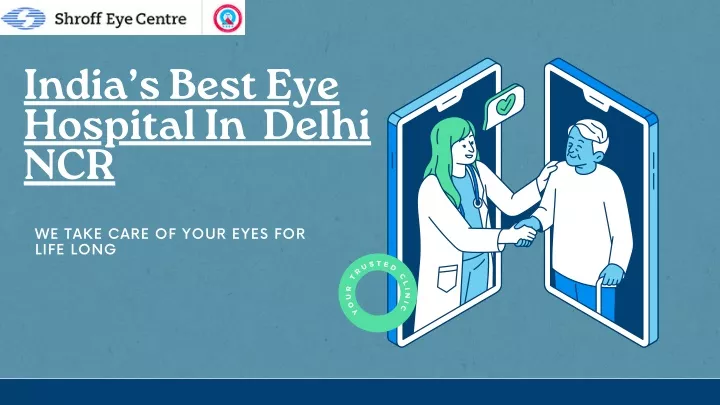 india s best eye hospital in delhi ncr