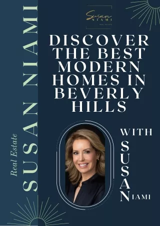 Discover the Best Modern Homes in Beverly Hills with Susan Niami
