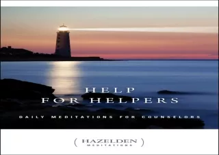 get [PDF] Download Help for Helpers: Daily Meditations for Counselors (Hazelden