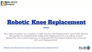 Robotic Knee Replacement | Rex Ortho Hospital