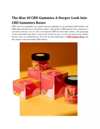 The Rise Of CBD Gummies A Deeper Look Into CBD Gummies Boxes