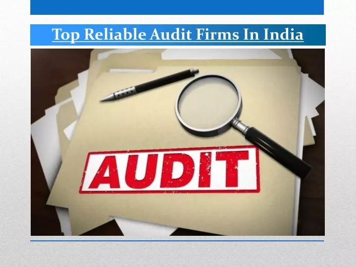 top reliable audit firms in india