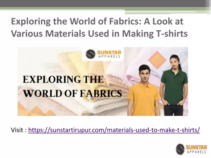 exploring the world of fabrics a look at various materials used in making t shirts