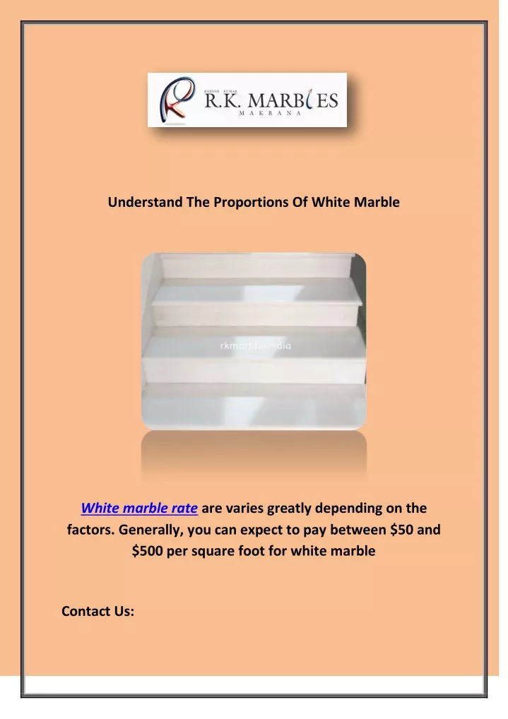 understand the proportions of white marble