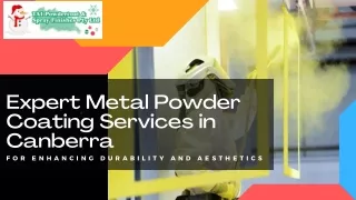 Expert Metal Powder Coating Services in Canberra for Enhancing Durability and Aesthetics