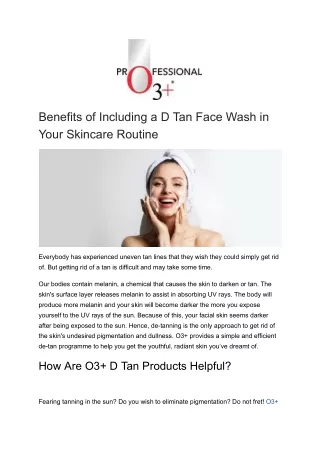 Revitalize Your Skin: Benefits of O3  D-tan Face Wash