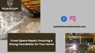Crawl Space Repair Ensuring a Strong Foundation for Your Home