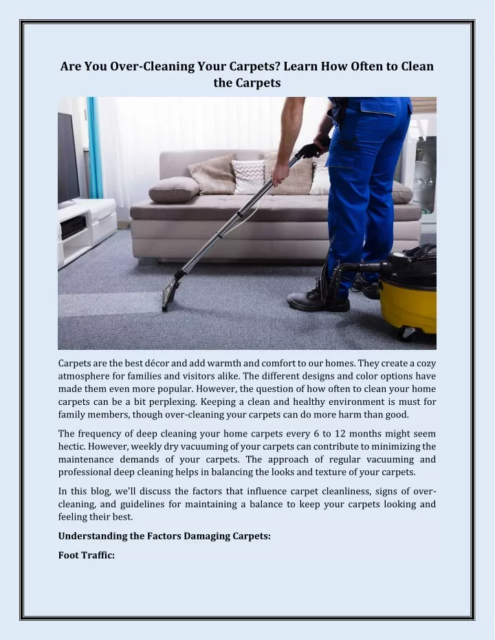 are you over cleaning your carpets learn