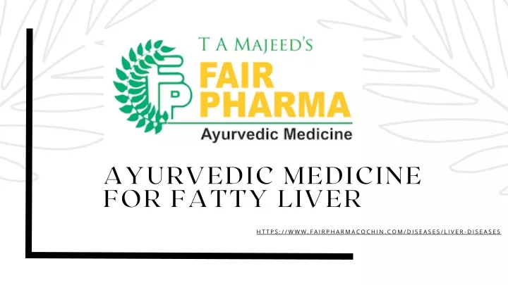 ayurvedic medicine for fatty liver