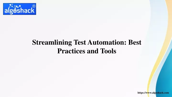 streamlining test automation best practices
