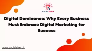 Digital Dominance Why Every Business Must Embrace Digital Marketing for Success