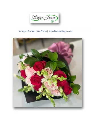 Arreglos Florales para Bodas | superfloresantiago.com