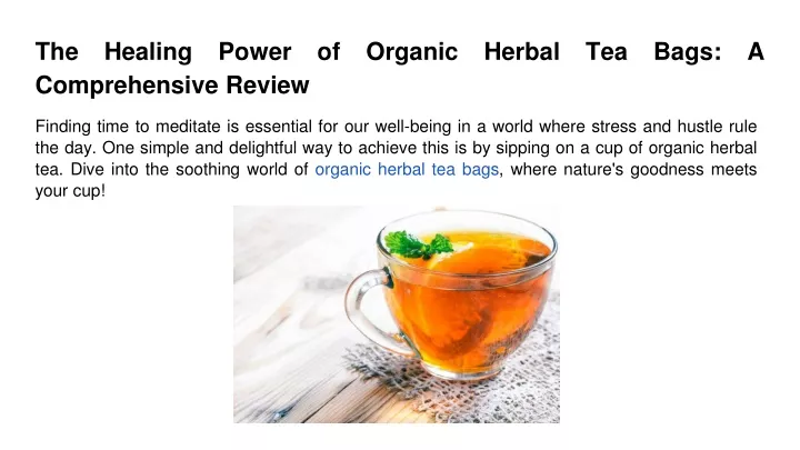 the healing power of organic herbal tea bags a comprehensive review