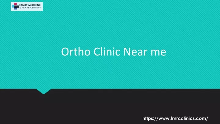 ortho clinic near me
