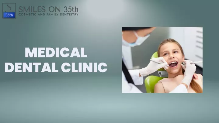 medical dental clinic