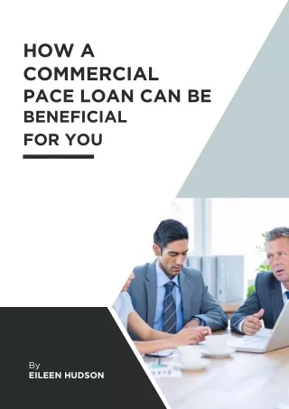 How a Commercial PACE Loan can be Beneficial for You