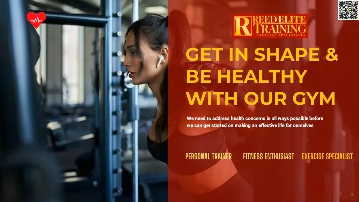 get in shape be healthy with our gym