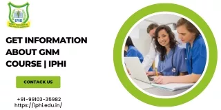 Get Information About Gnm Course | IPHI