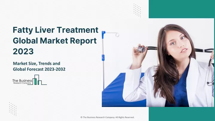 fatty liver treatment global market report 2023