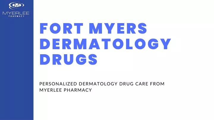 fort myers dermatology drugs