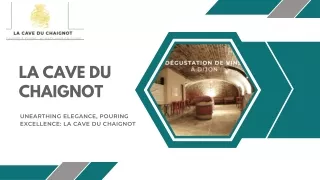 Acheter du Vin en Ligne : Votre Portail Exclusif vers La Cave du Chaignot