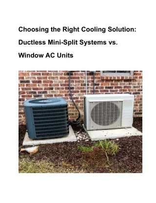Choosing the Right Cooling Solution_ Ductless Mini-Split Systems vs Window AC Unit
