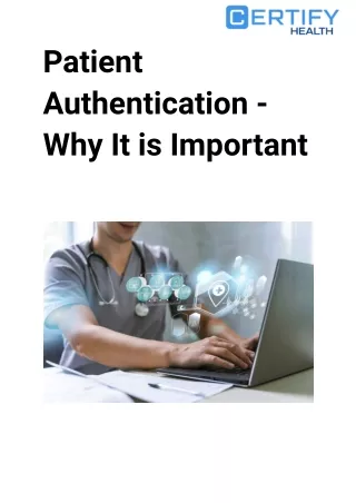 Patient Authentication - Why It is Important